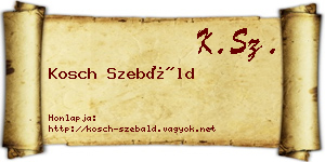 Kosch Szebáld névjegykártya
